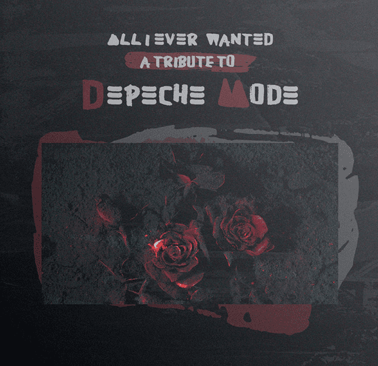 All I Ever Wanted - A Tribute To Depeche Mode [Red Marble Vinyl]