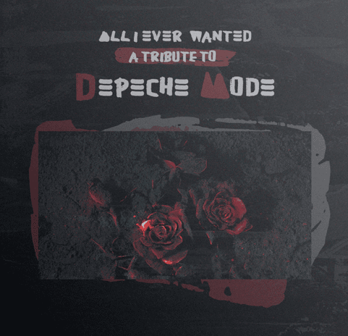 All I Ever Wanted - A Tribute To Depeche Mode [CD]