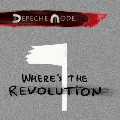 Single Depeche Mode: Where's the revolution