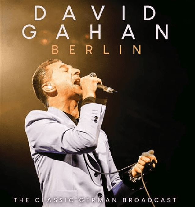 Dave Gahan: The Classic German Radio Broadcast Berlin [2003] 