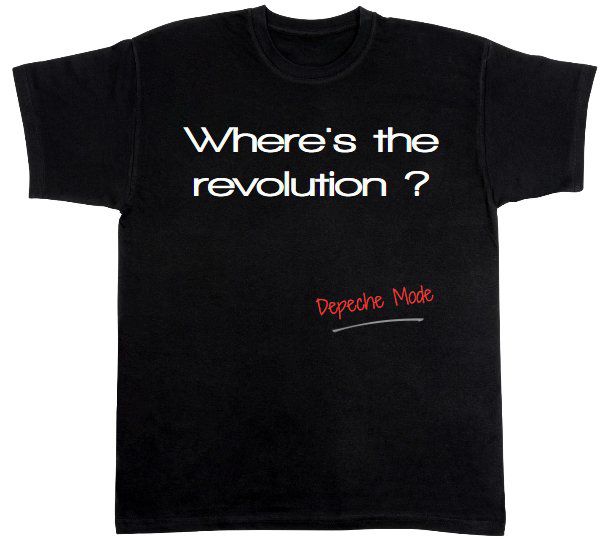 T-shirt Where's The Revolution ? (Homme)